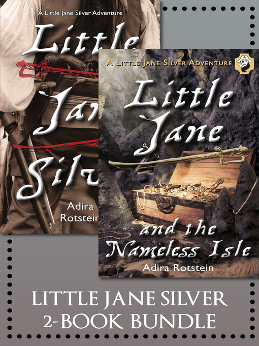 Title details for The Little Jane Silver 2-Book Bundle by Adira Rotstein - Available